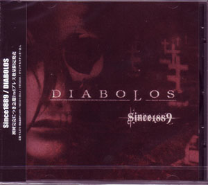 Since1889 ( シンスイチハチハチキュウ )  の CD DIABOLOS 2ndプレス