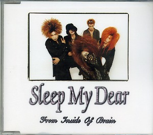 Sleep My Dear の CD From Inside Of Brain 会場盤