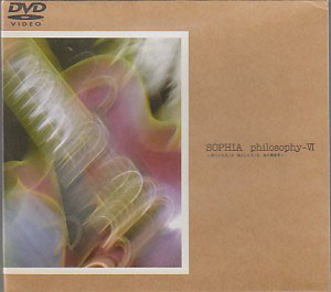 ソフィア の DVD philosophy-VI
