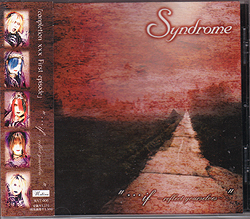 Syndrome ( シンドローム )  の CD if～reflctyourselves～
