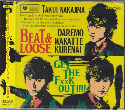 中島卓偉 ( ナカジマタクイ )  の CD ゲッザファッカゥッ!!!!/誰もわかってくれない/BEAT&LOOSE [通常盤]