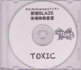 the Raid. ( レイド )  の CD TOXIC