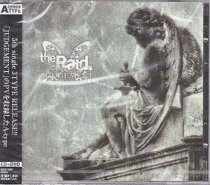 the Raid. ( レイド )  の CD JUDGEMENT[A-Type]