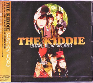 THE KIDDIE ( キディー )  の CD 【通常盤】BRAVE NEW WORLD