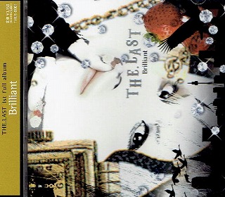 ラスト の CD Brilliant