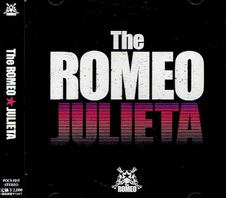 The ROMEO の CD JULIETA