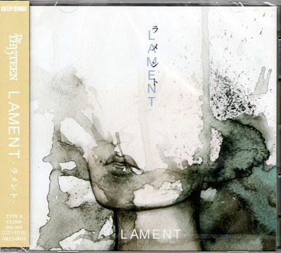 The THIRTEEN ( サーティーン )  の CD 【TypeB】LAMENT-ラメント-