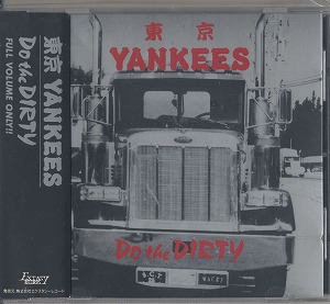 東京YANKEES ( トウキョウヤンキース )  の CD Do THE DIRTY