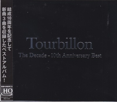 トゥールビヨン の CD The Decade - 10th Anniversary Best