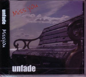 unfade ( アンフェイド )  の CD miss you