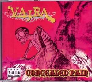 VAJRA ( ヴァジュラ )  の CD CONCEALED PAIN