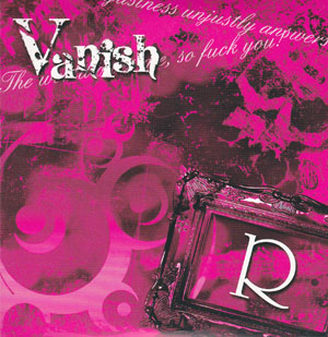 Vanish ( ヴァニッシュ )  の CD R