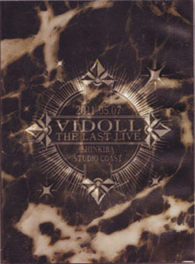 ヴィドール ( ヴィドール )  の DVD VIDOLL THE LAST LIVE ‘解体’2011.5.7 新木場STUDIO COAST