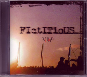 Villain ( ヴィレイン )  の CD FIctITioUS