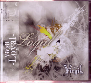Virgil ( バージル )  の CD Loyal【C通常盤】