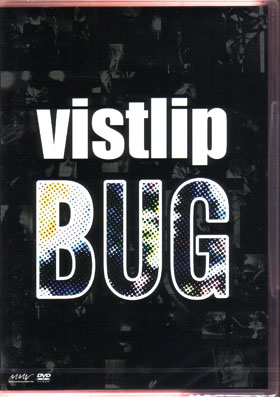vistlip ( ヴィストリップ )  の DVD BUG