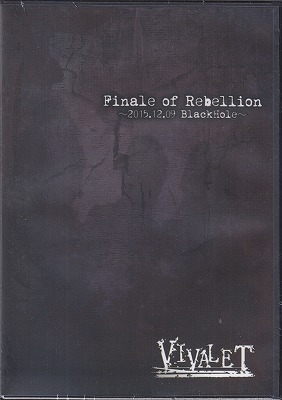 VIVALET ( ヴィヴァレット )  の DVD Finale Of Rebellion