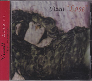Vizell ( ヴィゼル )  の CD Lose