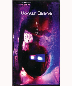 Vogus Image ( ヴォーガスイマージュ )  の ビデオ トリップ