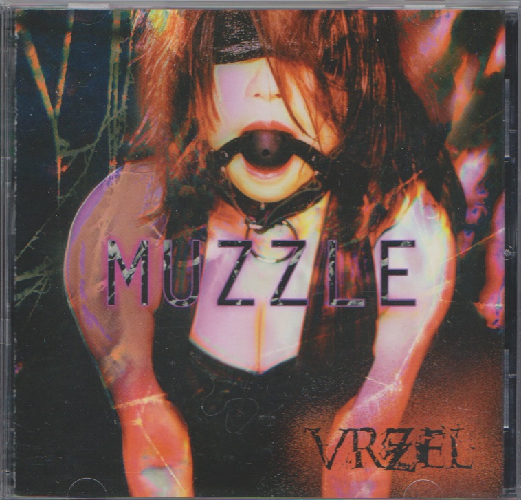 VRZEL ( ヴァーゼル )  の CD 【会場限定版】MUZZLE