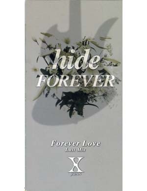 X JAPAN ( エックスジャパン )  の CD Forever Love (Last Mix) hide追悼ジャケット
