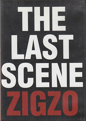 ZIGZO ( ジグゾ )  の DVD THE LAST SCENE ZIGZO