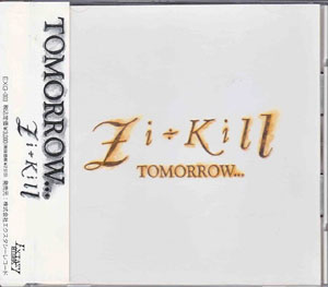 ZI:KILL ( ジキル )  の CD TOMORROW