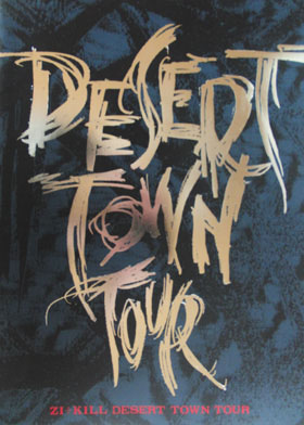ZI:KILL ( ジキル )  の パンフ DESERT TOWN TOUR