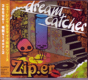 Zip.er ( ジッパー )  の CD dream catcher (A-TYPE)